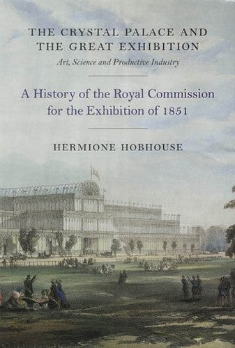 The Crystal Palace and the Great Exhibition