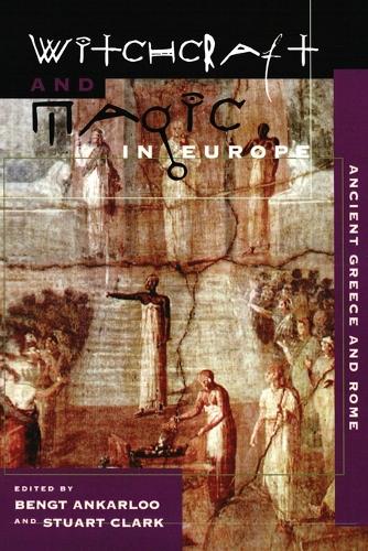 The Athlone History of Witchcraft and Magic in Europe