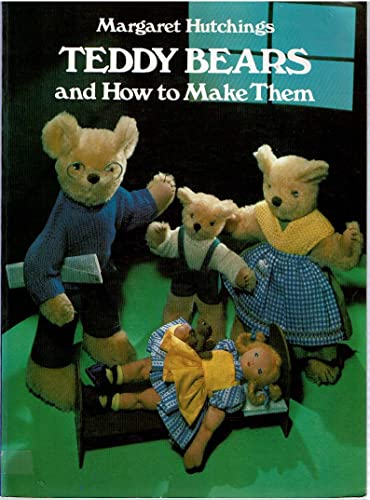Teddy Bears and How to Make Them