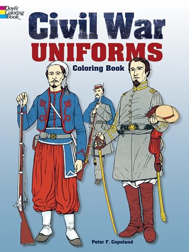Civil War Uniforms Coloring Book