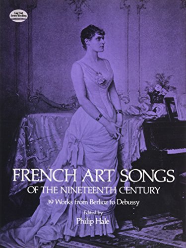 French Art Songs of the Nineteenth Century