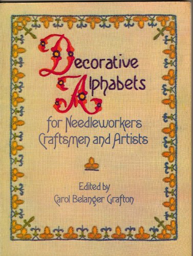 Decorative Alphabets for Needleworkers, Craftsmen and Artists