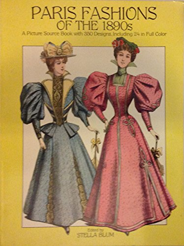 Paris Fashions of the 1890's