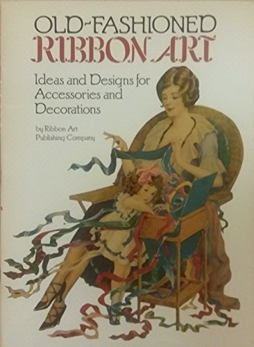 Old Fashioned Ribbon Art