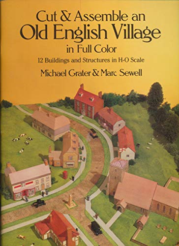 Cut and Assemble an Old English Village in Full Colour
