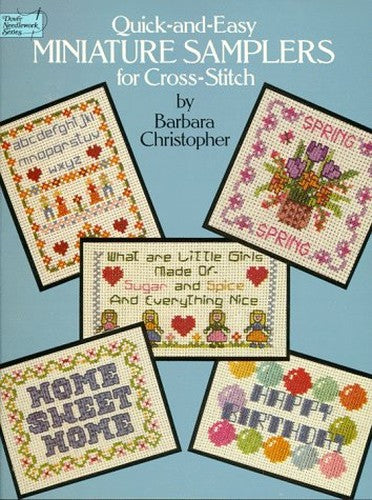Quick and Easy Miniature Samplers for Cross Stitch