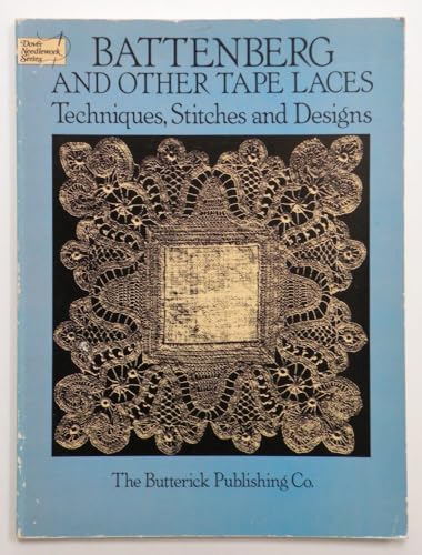 Battenberg and Other Tape Laces