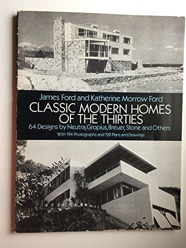 Classic Modern Homes of the Thirties
