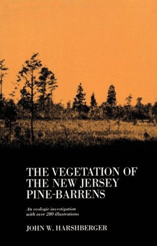The Vegetation of the New Jersey Pine Barrens