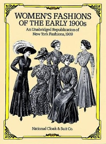 Women's Fashions of the Early 1900's