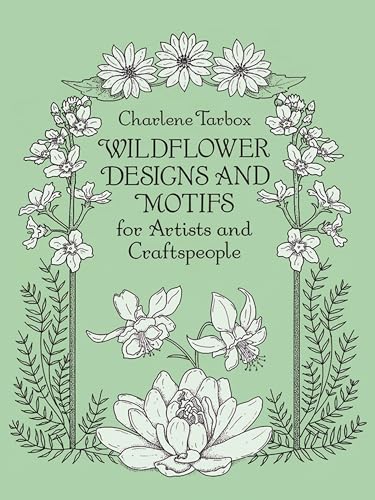 Wildflower Designs and Motifs for Artists and Craftspeople