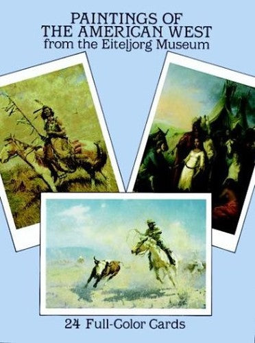 Paintings of the American West from the Eiteljorg Museum