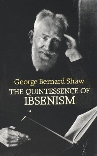 The Quintessence of Ibsenism