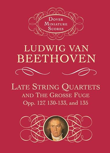 Late String Quartets And Grosse Fuge