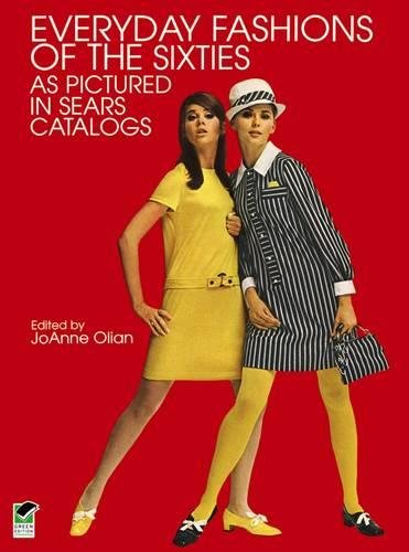 Everyday Fashions of the Sixties