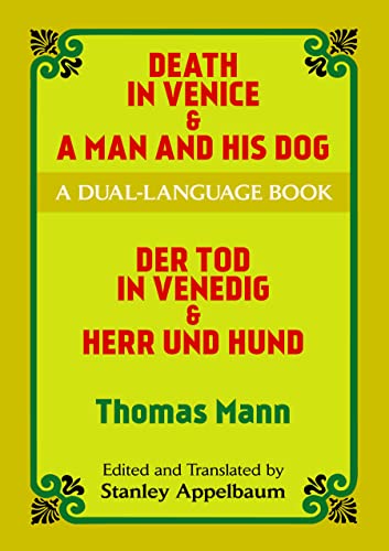 Death in Venice and A Man and His Dog: A Dual-Language Book