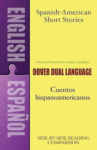 Spanish-American Short Stories / Cuentos Hispanoamericanos