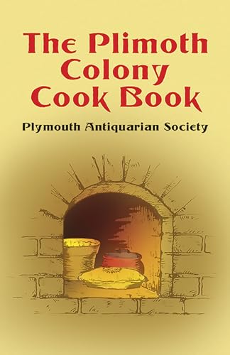 The The Plimoth Colony Cook Book