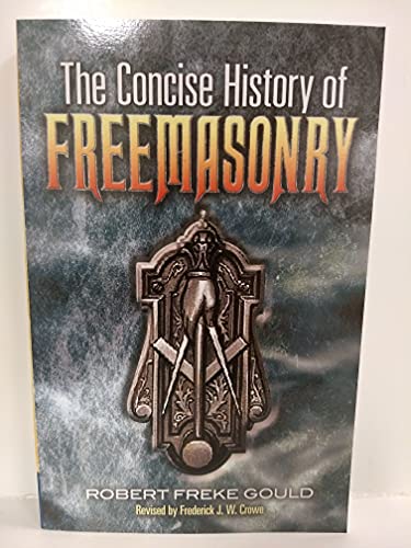The Concise History of Freemasonry