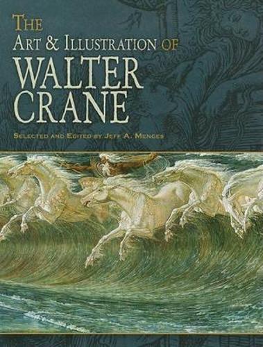 The Art & Illustration of Walter Crane