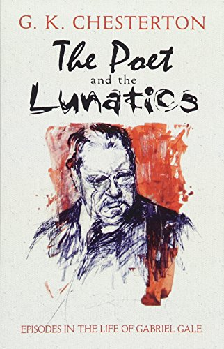 The Poet and the Lunatics