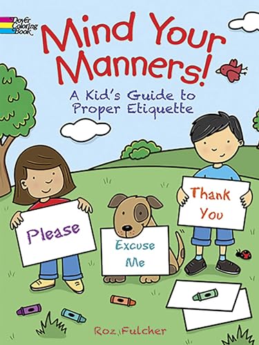 Mind Your Manners!