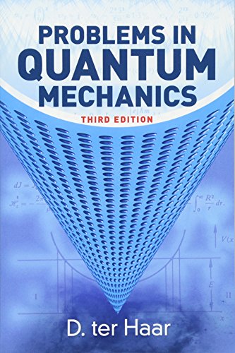 Problems in Quantum Mechanics