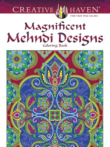 Creative Haven Magnificent Mehndi Designs