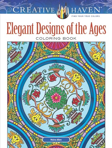 Creative Haven Elegant Designs of the Ages Coloring Book