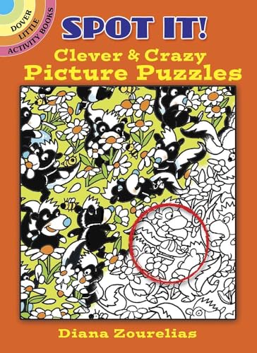 Spot it! Clever & Crazy Picture Puzzles