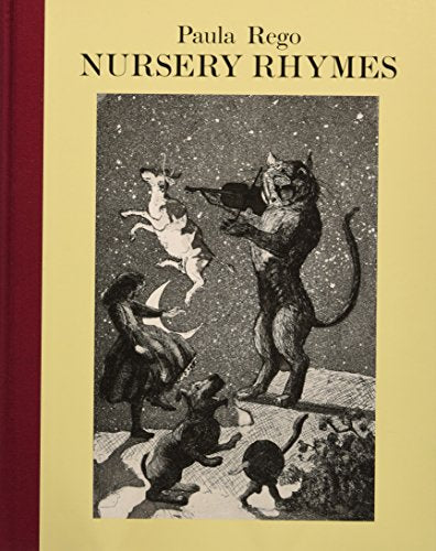 Paula Rego Nursery Rhymes