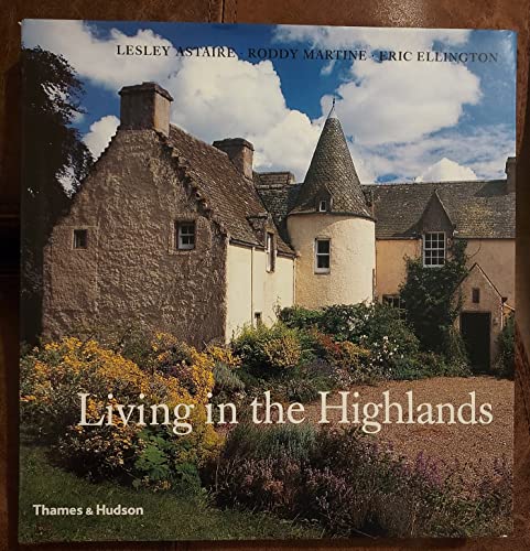 Living in the Highlands