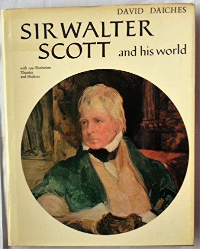 Sir Walter Scott and His World