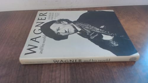 Wagner and His World