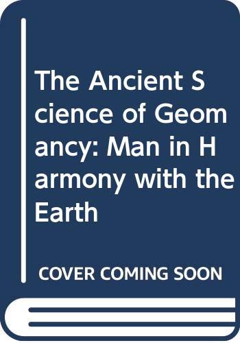 The Ancient Science of Geomancy
