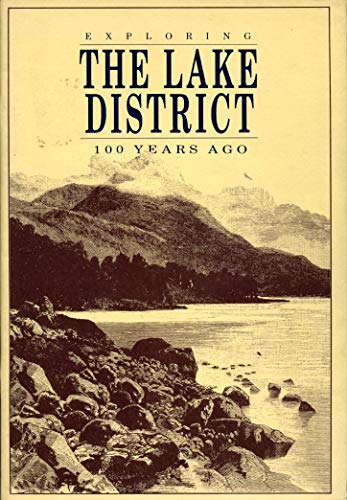 Exploring the Lake District 100 Years Ago