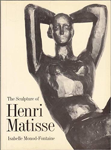 The Sculpture of Henri Matisse