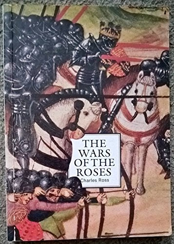 The Wars of the Roses