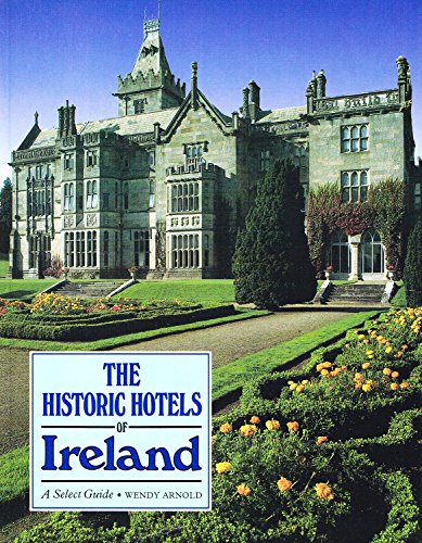 The Historic Hotels of Ireland