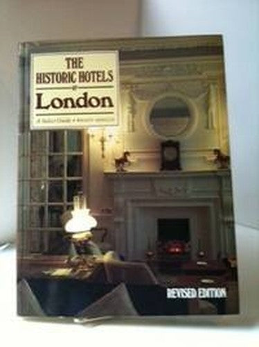 The Historic Hotels of London
