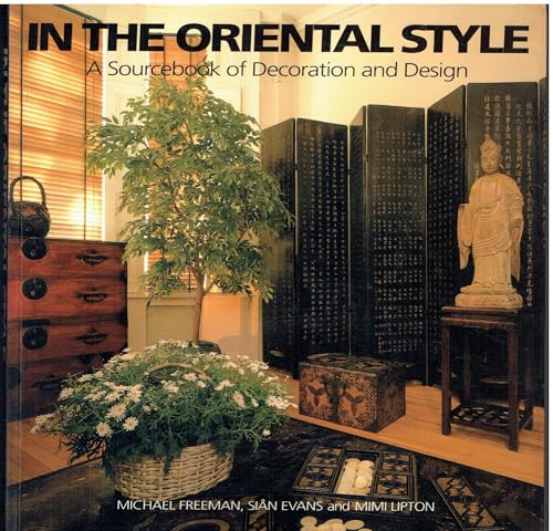 In the Oriental Style:A Sourcebook of Decoration and Design