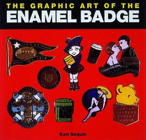 The Graphic Art of the Enamel Badge