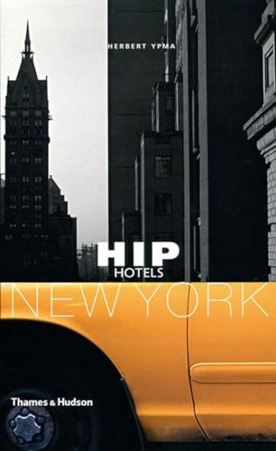 Hip Hotels: New York