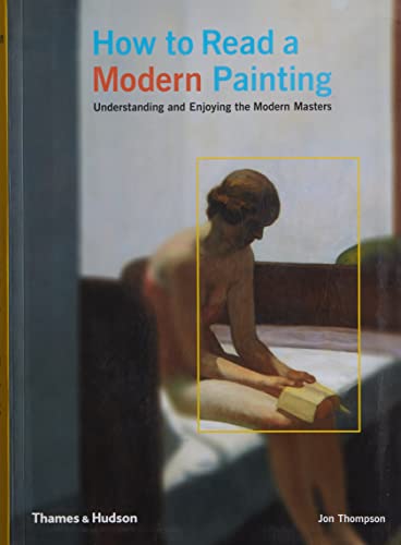 How to Read a Modern Painting