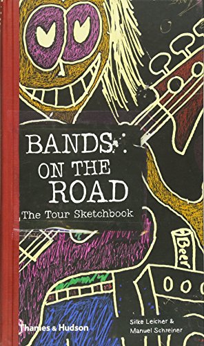 Bands on the Road:The Tour Sketchbook