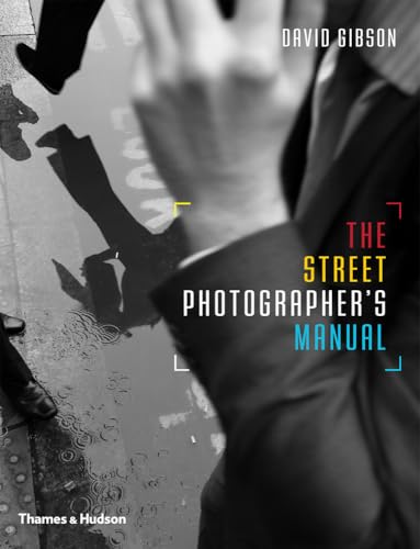 The Street Photographers Manual