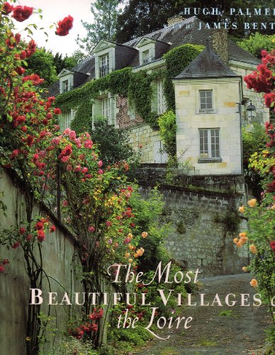 The Most Beautiful Villages of the Loire