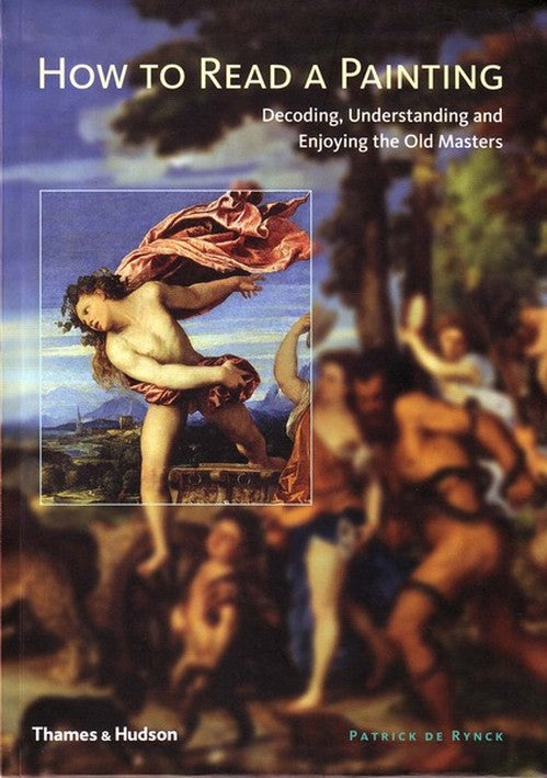 How to Read a Painting