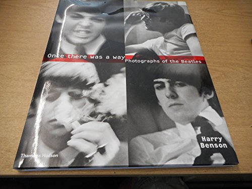 Once There Was a Way...Photographs of the Beatles