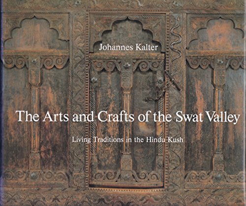 Arts and Crafts of the Swat Valley